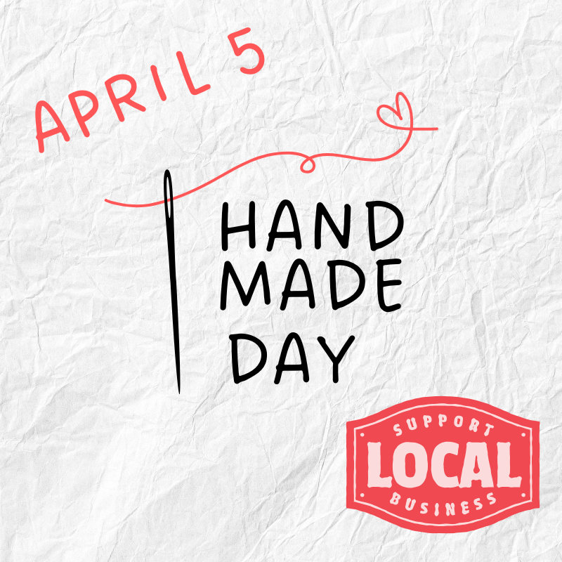 Shop Local for Handmade Day!